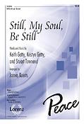 Keith Getty: Still, my soul, be still (SATB)