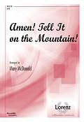 Mary McDonald: Amen! Tell It On The Mountain (SATB)
