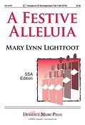 Mary Lynn Lightfoot: A Festive Alleluia (SAB)