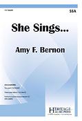 Amy F. Bernon: She Sings (SSA)