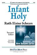Ruth Elaine Schram: Infant Holy (SA)