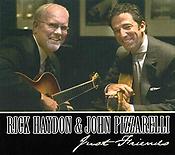 Rick Haydon and John Pizzarelli - Just Friends