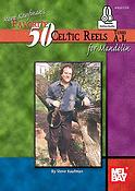Steve Kaufman's Favorite 50 Celtic Reels