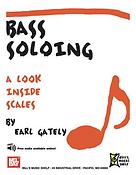 Bass Soloing: A Look Inside Scales