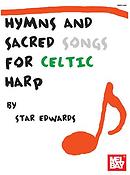 Hymns & Sacred Songs fuer Celtic Harp