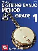 Alan Munde: Modern 5-String Banjo Method - Grade 1