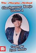 Morris Lynn Clawhammer Banjo Volume 1 Banjo