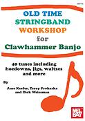 Old Time Stringband Workshop fuer Clawhammer Banjo