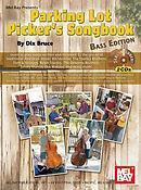 Parking Lot Picker's Songbook - Bass Edition