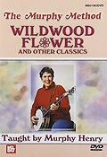 Wildwood Flower And Other Banjo Classics
