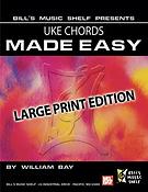 Uke Chords Made Easy, Large Print Edition