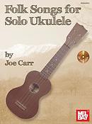 Folksongs For Ukulele