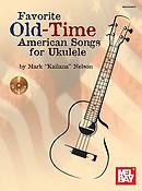 Favorite Old-Time American Songs For Ukulele