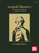 Leopold Mozart's Notebook For Wolfgang (Ukulele)
