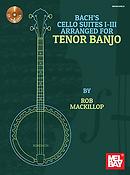 Bach's Cello Suites I-III Arranged fuer Tenor Banjo