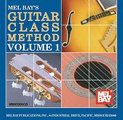 Mel Bay's Guitar Class Method - Volume 1
