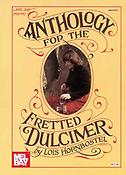 Anthology For The Fretted Dulcimer