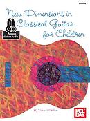 New Dimensions In Classical Guitar for Children