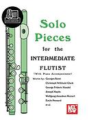 Solo Pieces For The Intermediate Flutist