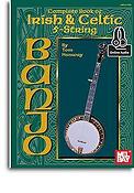 Complete Book Of Irish & Celtic 5-String Banjo