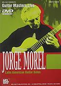 Jorge Morel: Latin American Guitar Solos