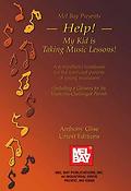 Help! My Kid Is Taking Music Lessons