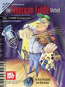 The American Fiddle Method, Volume 1 - Piano Acc.