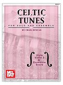 Celtic Fiddle Tunes For Solo And Ensemble