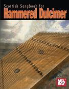 Scottish SongBook For Hammered Dulcimer