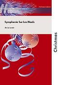 De la Lande: Symphonie Sur Les Noels  (Harmonie)