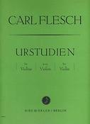 Carl Flesch: Urstudien