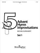 Five Advent Hymn Improvisations, Set 1