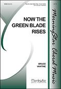 Now the Green Blade Rises