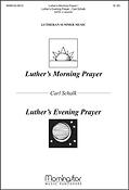 Luther's Morning Prayer & Luther's Evening Prayer