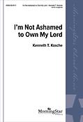 I'm Not Ashamed to Own My Lord