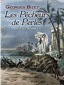 Bizet: Les Pêcheurs De Perles