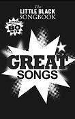 The Little Black Songbook: Great Songs