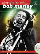 Play Guitar With Bob Marley (New Edition)