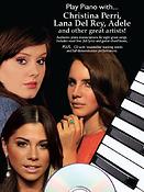 Play Piano With...(Christina Perri, Lana Del Ray And Other Great Artists)