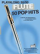 Play-Along 50/50: Flute - 50 Pop Hits