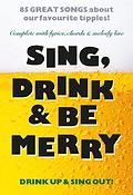 Sing, Drink And Be Merry