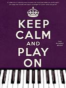 Keep Calm And Play On (Purple Book)