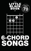 The Little Black Book Of 6-Chord Songs