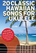 20 Classic Hawaiian Songs for Ukulele