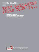 Play Guitar With...Rory Gallagher - Irish Tour '74
