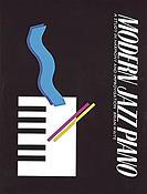 Modern Jazz Piano: A Study in Harmy and Improvisation