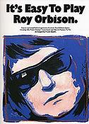 It's Easy To Play Roy Orbison