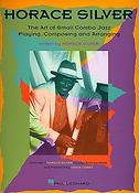 Horace Silver: The Art Of Small Combo Jazz