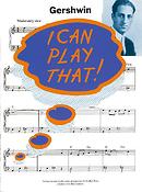 I Can Play That! Gershwin