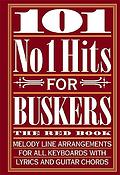 101 No. 1 Hits For Buskers: The Red Book